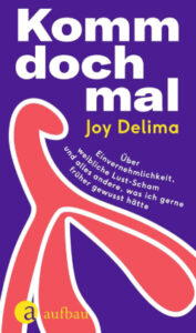 Komm Doch Mal - Joy Delima Buchcover
