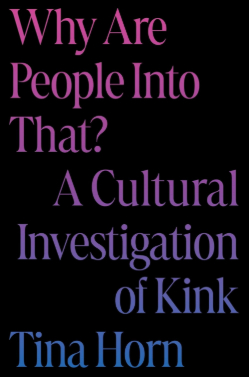Why Are People Into That Buchcover Tina Horn