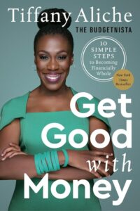 Get Good with Money von Tiffany Aliche