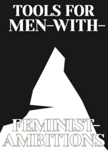 Buchcover "Tools for men with feminist ambitions" 