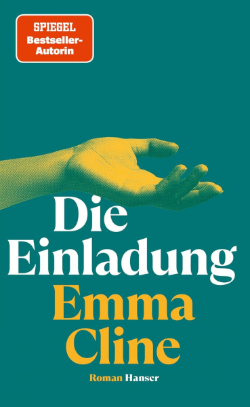 Die Einladung – Emma Cline