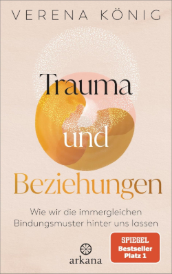 Verena König Trauma und Beziehungen
