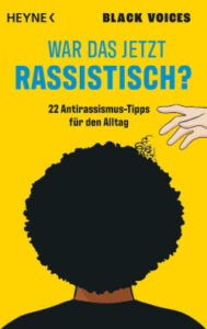 War das jetzt rassistisch? – Black Voices (Hg.) Buchcover