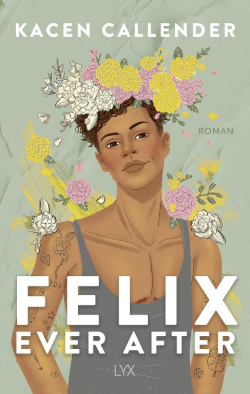 Felix ever after von Kacen Callender, Cover