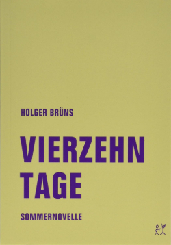 Holger Bruens Vierzehn Tage