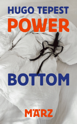 Hugo Tepest: Power Bottom