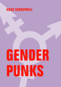 Kuku Schrapnell Genderpunks