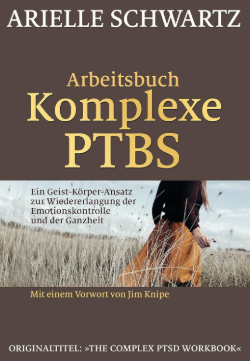 Arielle-Schwartz_Arbeitsbuch-Komplexe-PTBS Arielle Schwartz Arbeitsbuch Komplexe PTBS