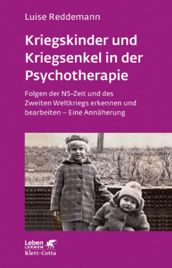 Luise-Reddemann_Kriegskinder-und-Kriegsenkel-in-der-Psychotherapie Luise Reddemann Kriegskinder und Kriegsenkel in der Psychotherapie