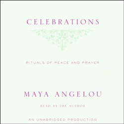 Maya Angelou: Celebrations