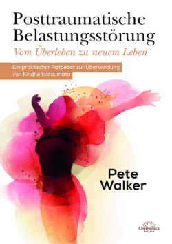 Pete Walker Posttraumatische Belastungsstörung kPTBS
