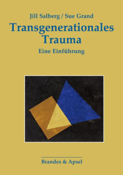 Salberg-Grand_Transgenerationales-Trauma Salberg und Grand Transgenerationales Trauma