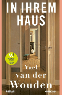 Yael-Van-Der-Wouden_In-Ihrem-Haus Yael van der Wouden In Ihrem Haus