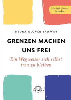 Nedra Glover Tawwab: Grenzen machen uns frei