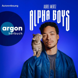 Aurel Mertz: alpha boys