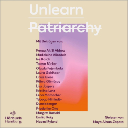 Unlearn Patriarchy Hörbuch