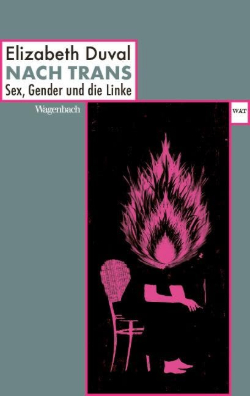 Elizabeth-Duval_nach-trans Elizabeth Duval: Nach Trans