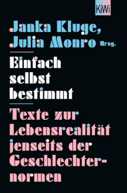 Janka Kluge, Julia Monro: Einfach selbst bestimmt