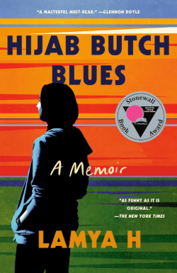 Lamya H: Hijab Butch Blues