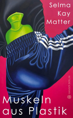 Kay Matter: Muskeln aus Plastik